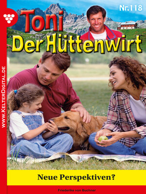 cover image of Toni der Hüttenwirt 118 – Heimatroman
